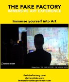 IMMERSIVE ART EXPERIENCE IMMERSIVE ART THE FAKE FACTORY 71